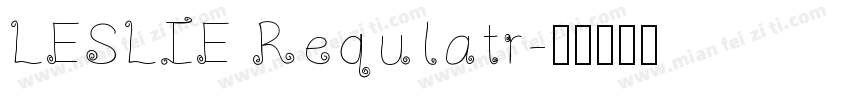 LESLIE Requlatr字体转换